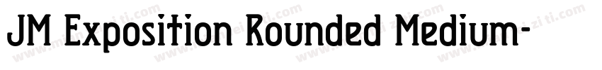 JM Exposition Rounded Medium字体转换